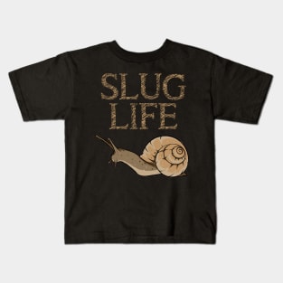 Slug Life Funny Pun Slug Tee Snail Lover Aluggish Animals Kids T-Shirt